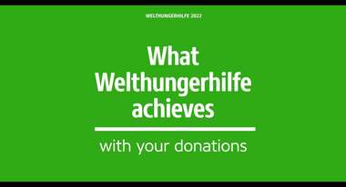 Welthungerhilfe 2022: What we achieve with your donations